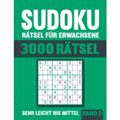 Abbildung von 3000 Sudoku Rätsel für Erwachsene: Großes Buch mit sehr leichten bis mittel schweren Rätseln Lösungen Vol. 2