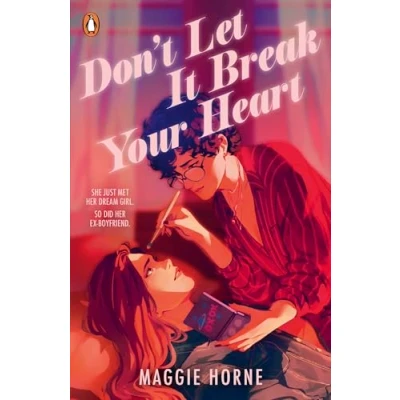 Abbildung von Don&#039;t Let It Break Your Heart: The brand new friends to lovers YA romance