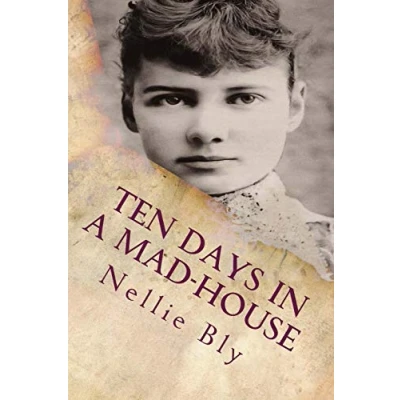 Abbildung von Ten Days In a Mad House: Illustrated