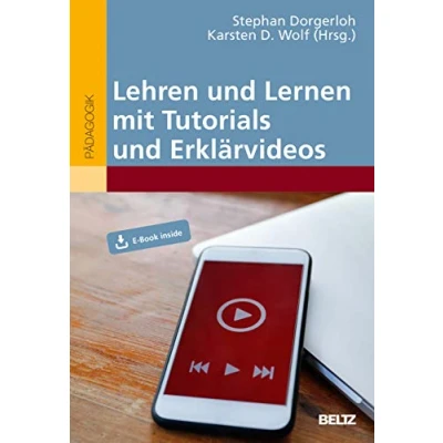 Abbildung von Lehren und Lernen Mit Tutorials Erklärvideos: E Book inside