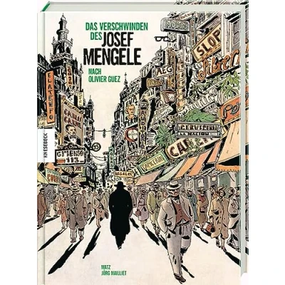 Abbildung von Das Verschwinden des Josef Mengele: Graphic Novel nach Olivier Guez