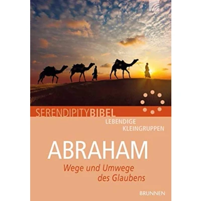 Abbildung von Abraham: Wege und Umwege des Glaubens (Serendipity Bibel)