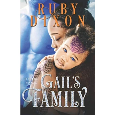 Abbildung von Gail&#039;s Family: A SciFi Alien Romance Novella (Icehome, Band 4)