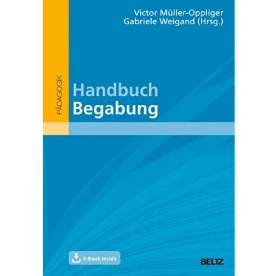 Abbildung von Handbuch Begabung: Mit E Book inside (hochbegabung und pädagogische praxis)