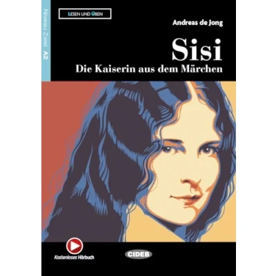 Abbildung von Lesen und Uben: Sisi Die Kaiserin aus dem Marchen + online audio App