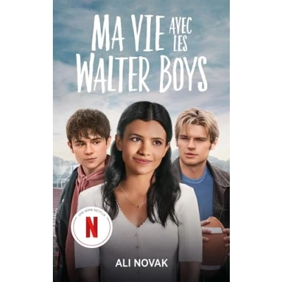Abbildung von Ma vie avec les Walter Boys le roman à l&#039;origine de la série Netflix