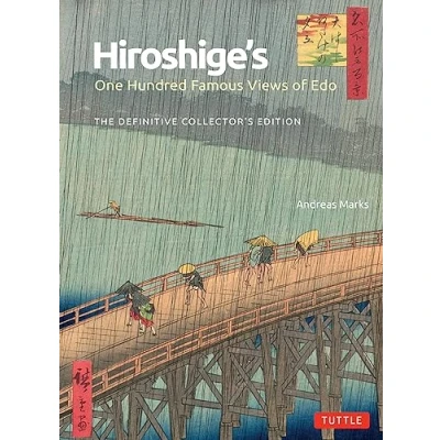 Abbildung von Hiroshige&#039;s One Hundred Famous Views of Edo: The Definitive Collector&#039;s Edition (Woodblock Prints)