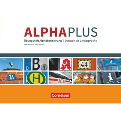 Abbildung von Alpha plus Deutsch als Zweitsprache Basiskurs Alphabetisierung A1: Übungsheft