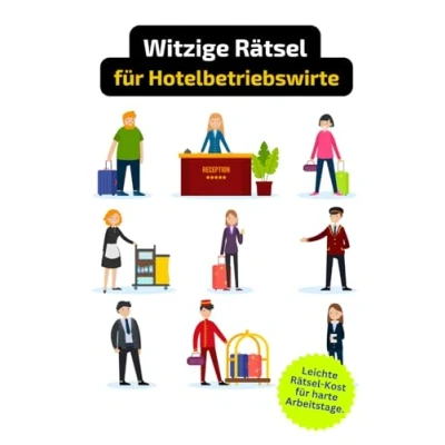 Abbildung von Rätselheft für Hotelbetriebswirte mit vielen Begriffen, die nur Hoteliers kennen.: Tolles Geschenk Studenten der Tourismus und ... Knobelei in einem Kreuzworträtselheft.