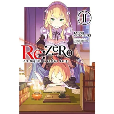 Abbildung von re:Zero Starting Life in Another World, Vol. 11 (light novel): Volume (RE ZERO SLIAW LIGHT NOVEL SC, Band 11)