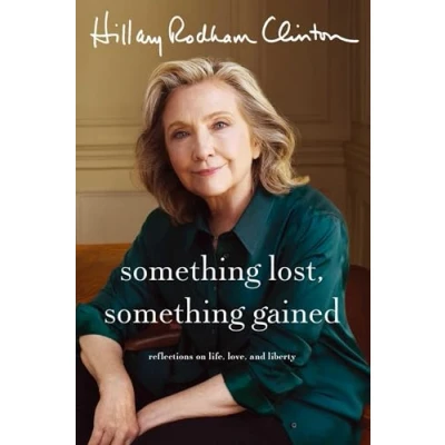 Abbildung von Something Lost, Gained: Reflections on Life, Love and Liberty