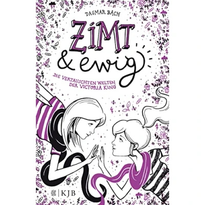 Abbildung von Zimt und ewig: Die vertauschten Welten der Victoria King