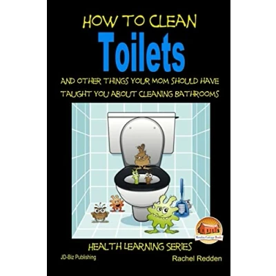 Abbildung von How to Clean Toilets And other things your Mom should have taught you about cleaning Bathrooms
