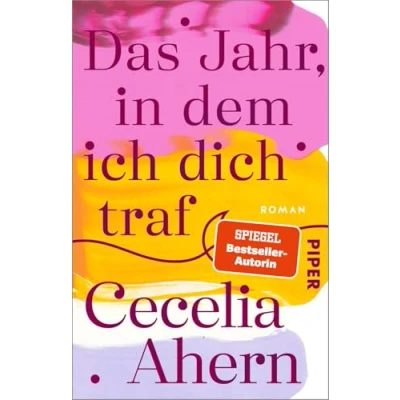 Abbildung von Das Jahr, in dem ich dich traf: Roman Herzerwärmender der SPIEGEL Bestsellerautorin Cecelia Ahern!