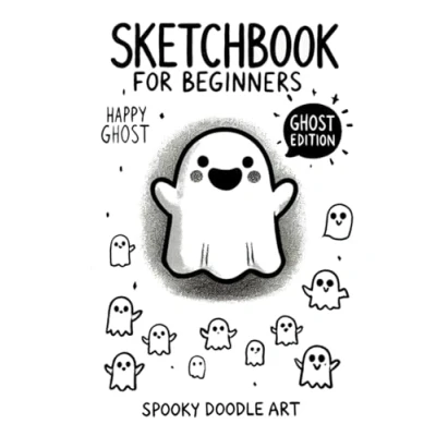 Abbildung von Sketchbook for Beginners Ghost Edition: Spooky Doodles Creative Artists