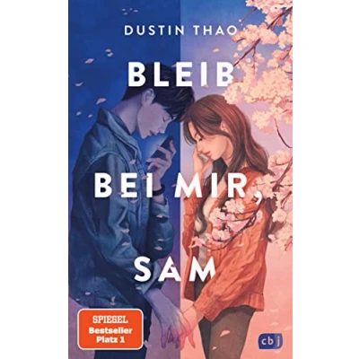 Abbildung von Bleib bei mir, Sam: Der hochemotionale Weltbestseller und TikTok Sensationserfolg über Liebe Verlust. made me buy it.
