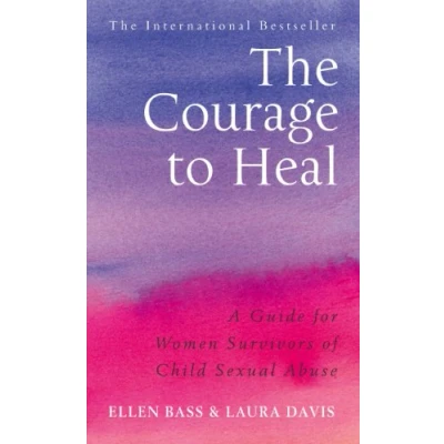 Abbildung von The Courage to Heal: A Guide for Women Survivors of Child Sexual Abuse