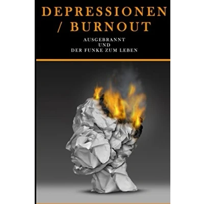 Abbildung von Depressionen/Burnout Ausgebrannt und der Funke zum Leben.: Burnout Ratgeber in Themen Therapie hilfe, überwinden das vorbeugen Überlastung.