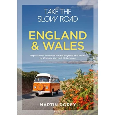 Abbildung von Take the Slow Road: England and Wales: Inspirational Journeys Round Wales by Camper Van Motorhome