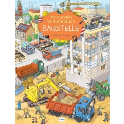 Abbildung von Mein großes Wimmelbuch Baustelle: Ein für kleine Baustellenfans ab 3 Jahren
