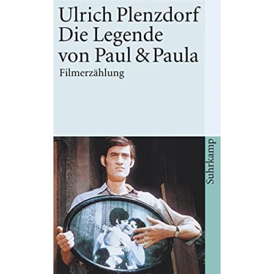 Abbildung von Die Legende von Paul und Paula: Filmerzählung (suhrkamp taschenbuch)
