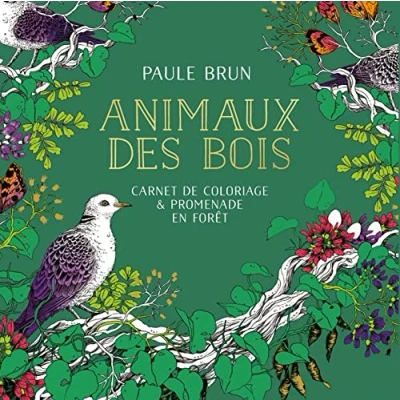 Abbildung von Animaux des bois: Carnet de coloriage &amp; promenade en forêt