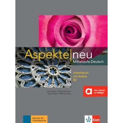 Abbildung von Aspekte neu B2: Mittelstufe Deutsch. Arbeitsbuch mit Audios (Aspekte neu: Deutsch)