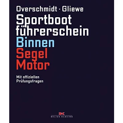 Abbildung von Sportbootführerschein Binnen Segel/Motor: Mit offiziellen Prüfungsfragen
