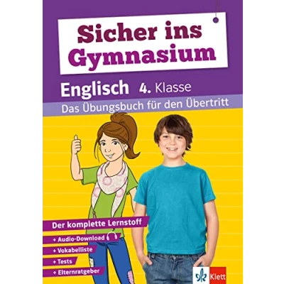 Abbildung von Klett Sicher ins Gymnasium Englisch 4. Klasse: Das Übungsbuch für den Übertritt