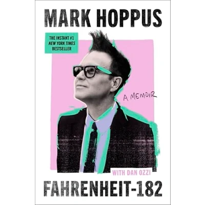 Abbildung von Fahrenheit 182: A Humorous and Inspirational Memoir by Mark Hoppus of Blink 182