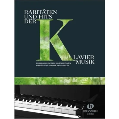 Abbildung von Raritäten und Hits der Klaviermusik: Original Kompositionen Bearbeitungenherausgegeben von Anne Terzibaschitsch