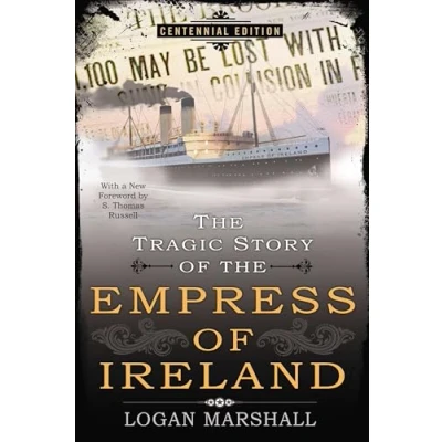 Abbildung von the Tragic Story of Empress Ireland