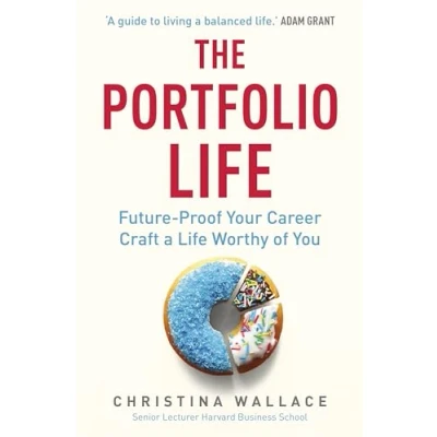Abbildung von The Portfolio Life: Future Proof Your Career and Craft a Life Worthy of You