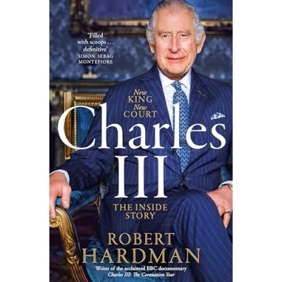 Abbildung von Charles III: New King. Court. The Inside Story.
