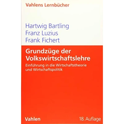 Abbildung von Grundzüge der Volkswirtschaftslehre: Einführung in die Wirtschaftstheorie und Wirtschaftspolitik (Lernbücher für Wirtschaft Recht)