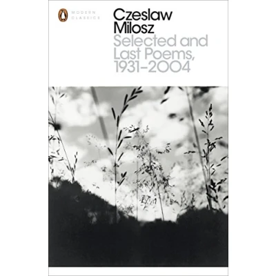 Abbildung von Selected and Last Poems 1931 2004 (Penguin Modern Classics)