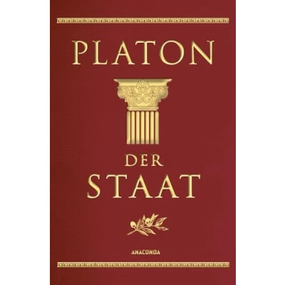 Abbildung von Der Staat: Aus dem Griechischen von Otto Apelt. In Cabra Leder gebunden, mit Goldprägung (Cabra Reihe, Band 13)