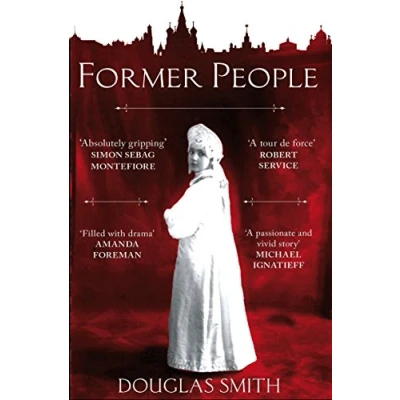 Abbildung von Former People: the Destruction of Russian Aristocracy