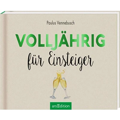 Abbildung von Volljährig für Einsteiger: Lustiges Geschenk zum 18. Geburtstag