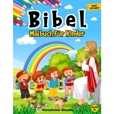 Abbildung von Bibel Malbuch für Kinder: Christliches Kinder im Alter von 3 5, 4 8, 8 12 Jahren mit Biblischen Illustrationen über Jesu Mission und Wunder Irdischen Leben