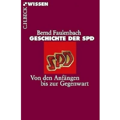 Abbildung von Geschichte der SPD: Von den Anfängen bis zur Gegenwart (Beck&#039;sche Reihe)