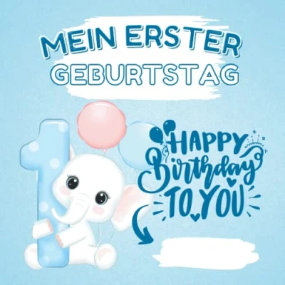 Abbildung von Mein Erster Geburtstag: Ein Malbuch als Geburtstagsgeschenk für Jungen 1 Jahr Mit 40 einfachen Motiven zum Kritzeln und Ausmalen