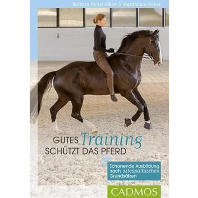 Abbildung von Gutes Training schützt das Pferd: Schonende Ausbildung nach osteopathischen Grundsätzen