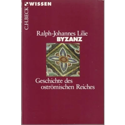 Abbildung von Byzanz: Geschichte des oströmischen Reiches 326 1453 (Beck&#039;sche Reihe)