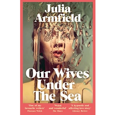 Abbildung von Our Wives Under the Sea: Winner of Polari Prize