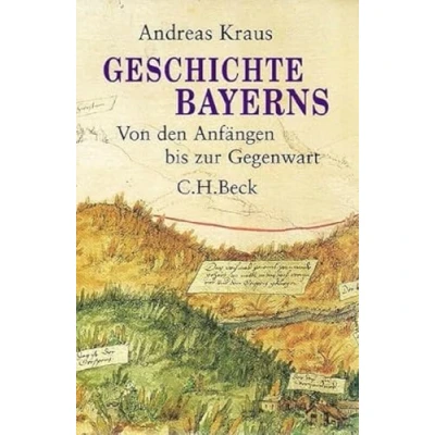 Abbildung von Geschichte Bayerns: Von den Anfängen bis zur Gegenwart