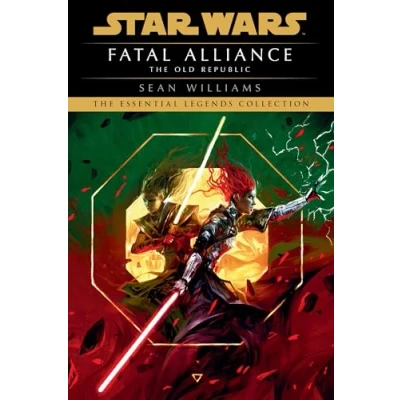 Abbildung von Fatal Alliance: Star Wars Legends (The Old Republic) (Star Wars: The Republic Legends, Band 3)