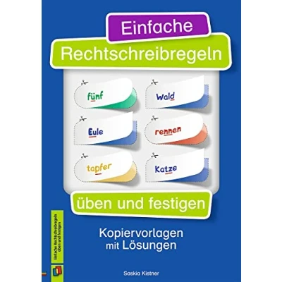 Abbildung von Einfache Rechtschreibregeln üben und festigen: Kopiervorlagen mit Lösungen