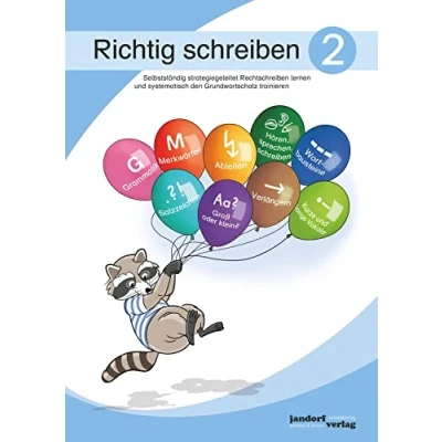 Abbildung von Richtig schreiben 2. Selbstständig strategiegeleitet Rechtschreiben lernen und systematisch den Grundwortschatz trainieren: ... trainieren