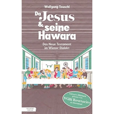 Abbildung von Da Jesus &amp; seine Hawara: Das Neue Testament im Wiener Dialekt